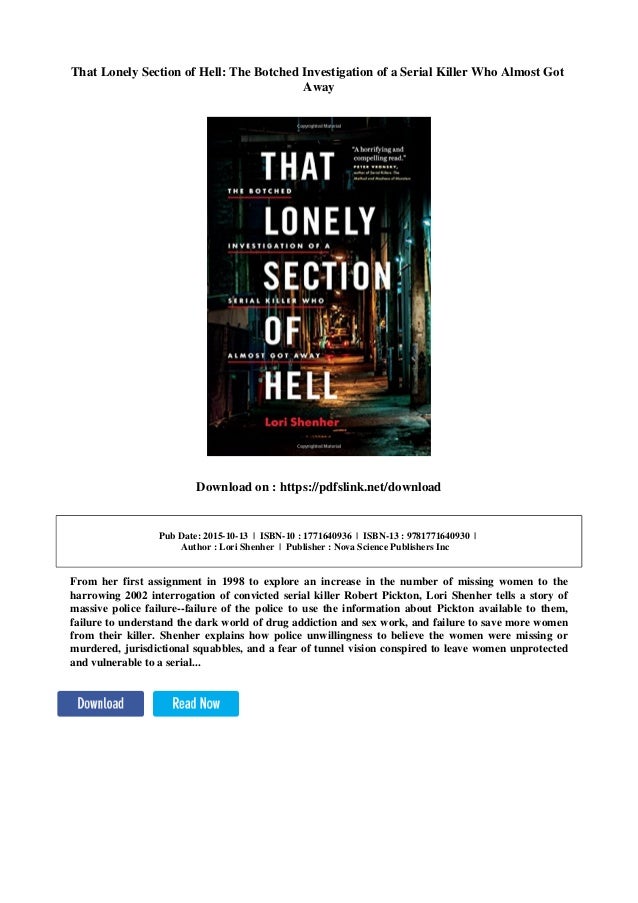 That Lonely Section of Hell: The Botched Investigation of a Serial Killer Who Almost Got Away